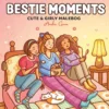 Malbuch – Bestie Moments